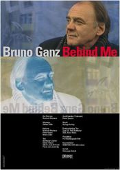 Poster Behind Me - Bruno Ganz