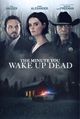 Film - The Minute You Wake up Dead
