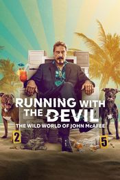 Poster Running with the Devil: The Wild World of John McAfee