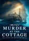 Film Murder at the Cottage: The Search for Justice for Sophie