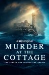 Murder at the Cottage: The Search for Justice for Sophie