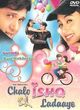 Film - Chalo Ishq Ladaaye