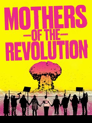 Mothers of the Revolution poster