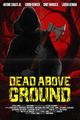 Film - Dead Above Ground
