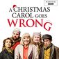 Poster 1 A Christmas Carol Goes Wrong