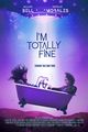 Film - I'm Totally Fine