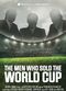 Film The Men Who Sold the World Cup