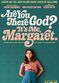 Film Are You There God? It's Me, Margaret