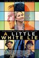 Film - A Little White Lie