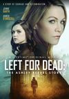Left for Dead: The Ashley Reeves Story