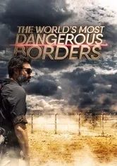 Poster The World's Most Dangerous Borders