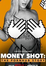 Money Shot: Povestea Pornhub