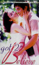 Film - Got 2 Believe