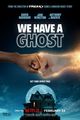 Film - We Have a Ghost