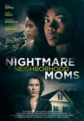 Nightmare Neighborhood Moms poster