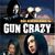Gun Crazy: Episode 1 - A Woman from Nowhere