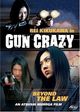 Film - Gun Crazy: Episode 1 - A Woman from Nowhere