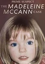 Suspectul principal: Cazul Madeline McCann 