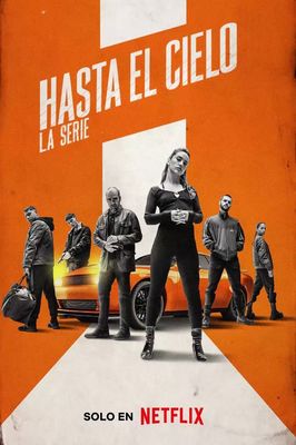 Hasta el cielo: La serie poster