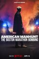 Film - American Manhunt: The Boston Marathon Bombing