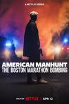 American Manhunt: Atac cu bombă la maratonul din Boston