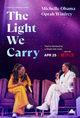 Film - The Light We Carry: Michelle Obama and Oprah Winfrey