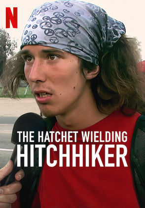 The Hatchet Wielding Hitchhiker