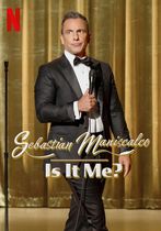 Sebastian Maniscalco: Is It Me?