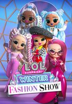 L.O.L. Surprise! Winter Fashion Show