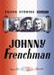 Film Johnny Frenchman