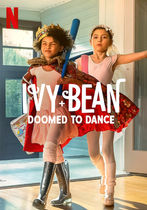 Ivy și Bean: Condamnate la dans