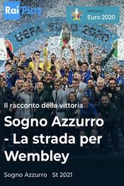 Poster Sogno azzurro - La strada per Wembley