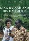 Film King Bansah and his Daughter