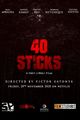 Film - 40 Sticks