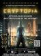 Film Cryptopia: Bitcoin, Blockchains and the Future of the Internet