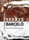Film Terres Barceló