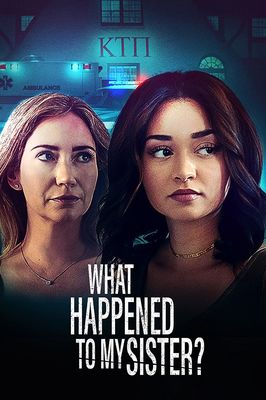 What Happened to My Sister? poster