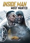 Inside Man: Most Wanted