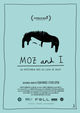 Film - Moz and I