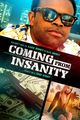 Film - Coming from Insanity