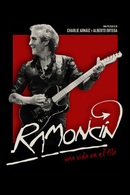 Ramoncín. Un vida en el filo poster