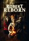 Film Robert Reborn