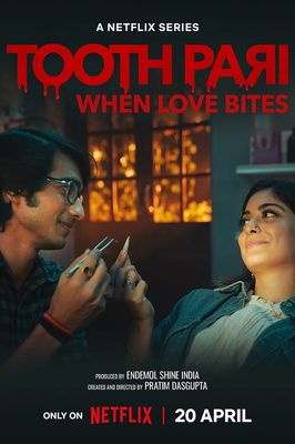 Tooth Pari: When Love Bites poster