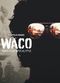 Film Waco: American Apocalypse