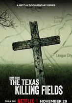 Locul crimei: Câmpurile ucigașe din Texas