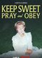 Film Keep Sweet: Pray and Obey
