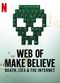 Film Web of Make Believe: Death, Lies and the Internet