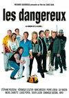 Les dangereux