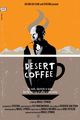Film - Desert Coffee