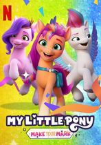 My Little Pony: Redescoperă magia
